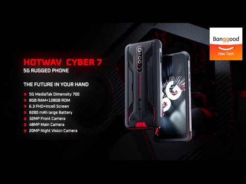HOTWAV CYBER 7 5G Rugged Smartphone - Banggood New Tech