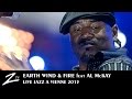 Earth Wind & Fire Experience - September, Boogie Wonderland, Let's Groove - LIVE HD