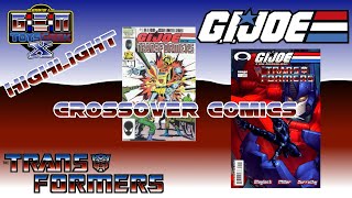 Upcoming Feature Teaser - G.I. Joe and Transformers - Crossover Comics - Highlight