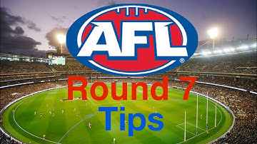 My Round 7 AFL Tips