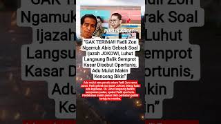 Download Lagu GAK TERIMA! Fadli Zon Ngamuk, Luhut Balas Semprot Isu Ij4zah Jokowi #shorts #viralvideo MP3