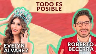 Evelyn Álvarez | Todo es posible