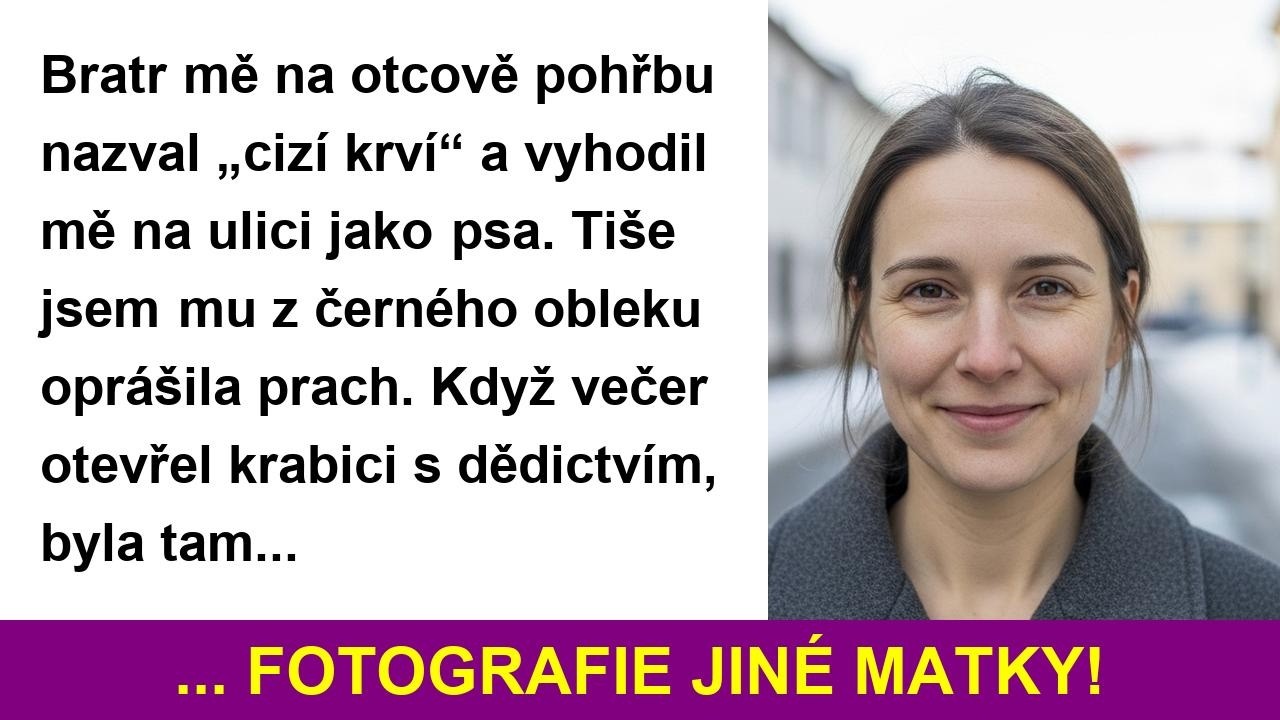 Můj bratr který mě vyhodil z domu dnes utíká před vlastními dětmi