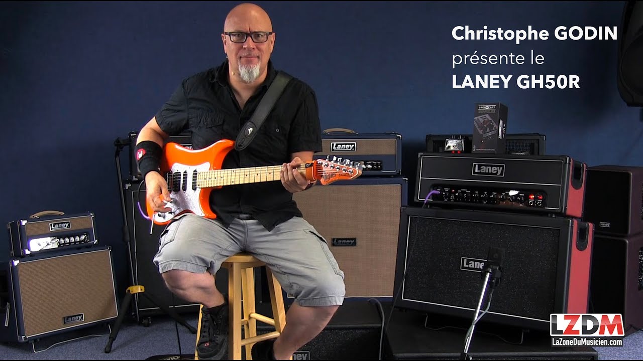 Christophe GODIN présente le GH50R LANEY