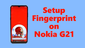 How to Setup Fingerprint on Nokia G21