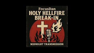 Holy Hell-Fire Breakin