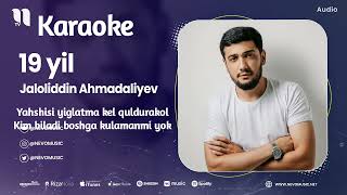 Jalloliddin Ahmadaliyev - 19 yil karaoke minus music (premyera)-(karaoke)