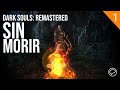 DARK SOULS SIN MORIR #1 *¡DESCONTROL TOTAL!* 😰😰😰
