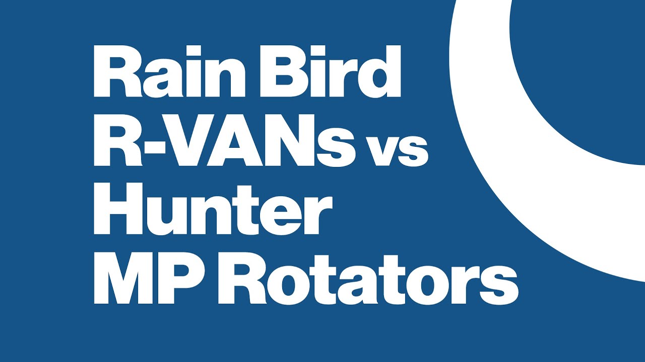 Rain Bird R-VANS Vs Hunter MP Rotators - YouTube