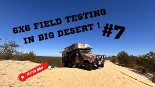 Ep 7. Field testing the Perentie in  Big Desert