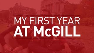 My First Year at McGill