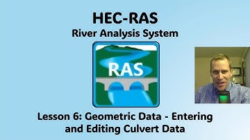HEC RAS Lesson 6 - Geometric Data - Entering and Editing Culvert Data