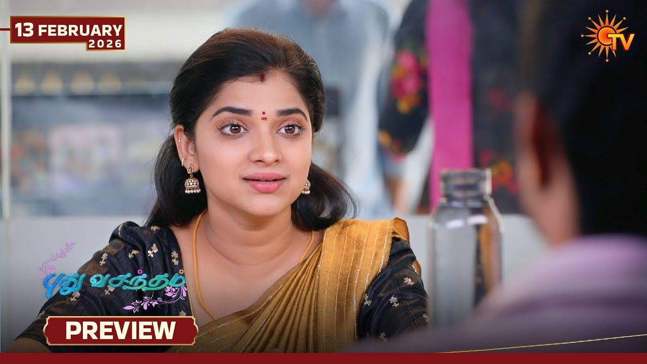 Pudhu Vasantham- Preview | 13 Feb 2026 | Tamil Serial | Sun TV