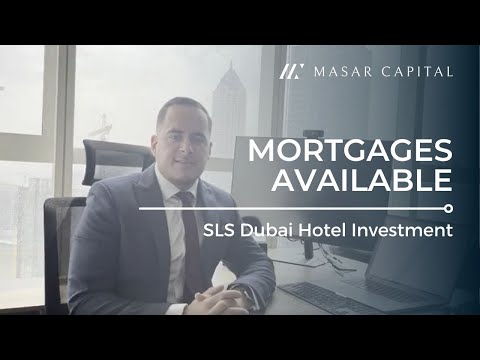 Mortgages Available - SLS Dubai Hotel Investment - 7% Fixed for 10 Years