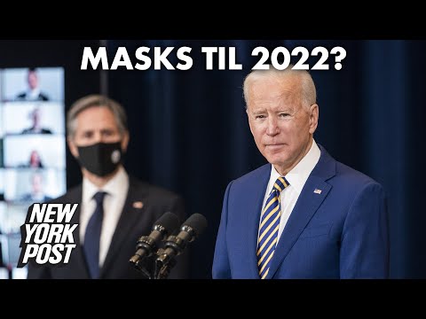 Biden tells Americans to wear masks for COVID-19 until at least 2022 | New York Post