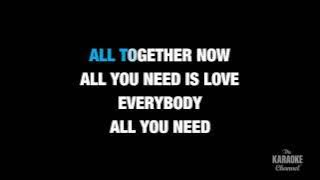 All You Need Is Love by The Beatles - Karaoke video with lyrics (no lead vocal)