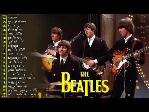 The Beatles   Greatest Hits Full Album   Best Beatles Songs Collection Full Concert HD