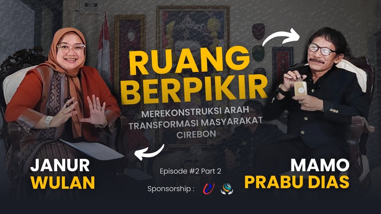 RUANG BERPIKIR #2 PART 2 | MAMO PRABU DIAS