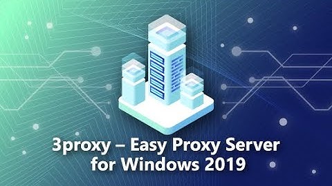3proxy – Easy Proxy Server for  Azure (win 2019)