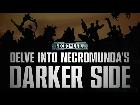 Scour the Shadows Below – Necromunda