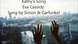 Kathy's Song : Eva Cassidy : Song by Simon & Garfunkel