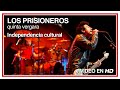 Los Prisioneros - Independencia cultural (En Vivo en la Quinta Vergara) HD 1080p