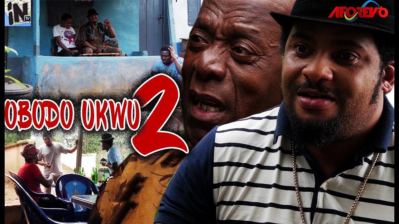 Download OBODO UKWU Part 2   Latest Igbo Movies
