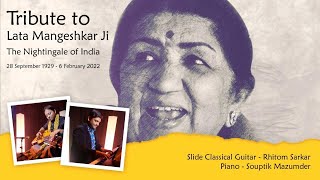 Instrumental Tribute to Lata Mangeshkar G Evergreen 10 songs of Lata G on Indian Classical Raga