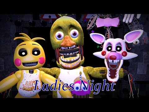 Ladies Night - FNAF 2 - fivenightsatfreddys