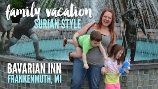 Bavarian Inn Vacation | Frankenmuth, Michigan