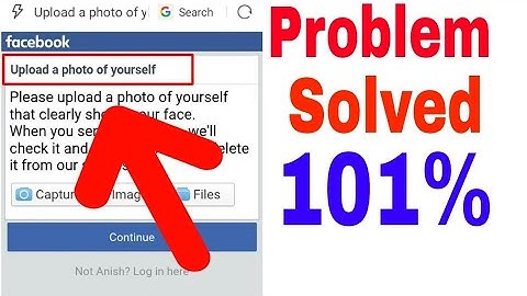 Problem Solved - Facebook Upload A Photo Of Yourself #2018
