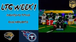 Football Fusion | LFG S1 W1 Jaguars vs Titans Highlights