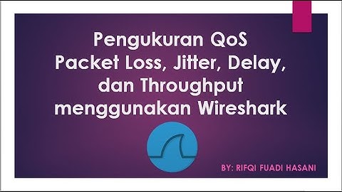 Pengukuran Parameter QOS Wireshark