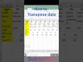 “Transpose Data in Excel in 5 Seconds ⚡ (No Formula Needed!)”//#exceltips