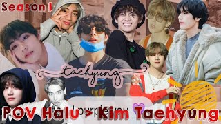 Halu With Kim Taehyung BTS • Season 1 || Selamat Berhalu😀💜✨