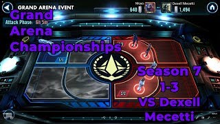Grand Arena Championships Division 4 Season 7 1-3 Vs Dexell Mecetti Swgoh