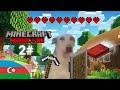 MİNECRAFT HARD CORE #2(VİDEO BİTƏCƏKKƏN...)