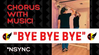 Bye Bye Bye Dance Chorus Choreography Nsync Deadpool Dance