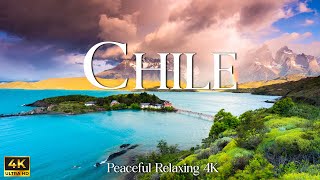 Chile 4K Nature - Relaxing Piano Music - 4K Scenic Relaxation Film With Inspiring Cinematic Music