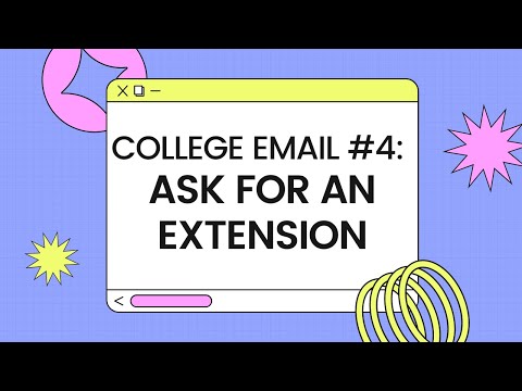 Self-Care in College: Asking for an Extension from Your Professor