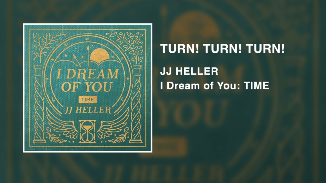JJ Heller - Turn! Turn! Turn! (Official Audio Video) - The Byrds