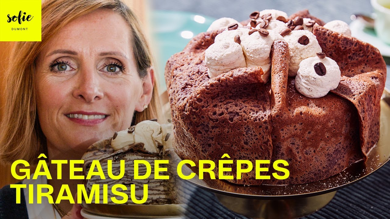 😋 Recette facile de gâteau de crêpes tiramisu | Sofie Dumont