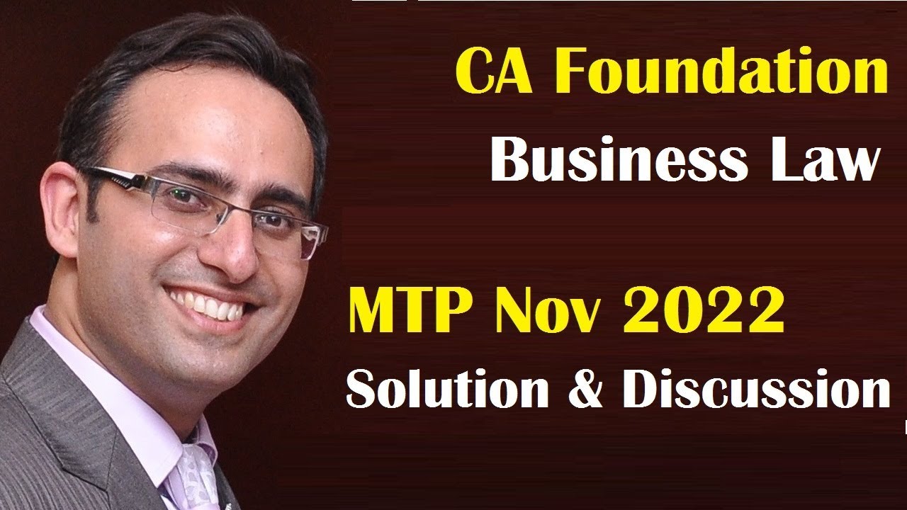 CA FoundationBUSINESS LAW MTP Nov 2022 Discussion and Solution YouTube