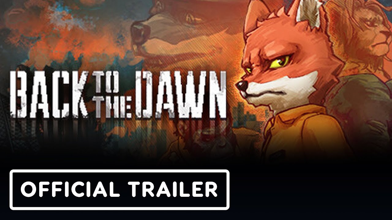 Back to the Dawn - Official Launch Trailer