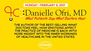 Danielle Ofri | What Patients Say, What Doctors Hear