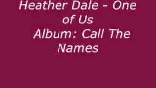 Video thumbnail of "Heather Dale - One of Us lyrics"