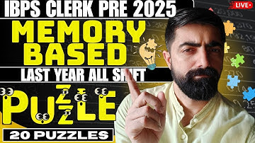 IBPS CLERK PRE 2025 : 20 Memory Based Puzzles In 1 Session || IBPS/SBI Clerk Pre 2025 || Dhruva Sir