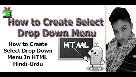 HTML Form5 (How to Create Select Drop Down Menu) Hindi-Urdu