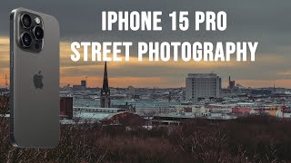 iPhone 15 Pro - STREET PHOTOGRAPHY POV