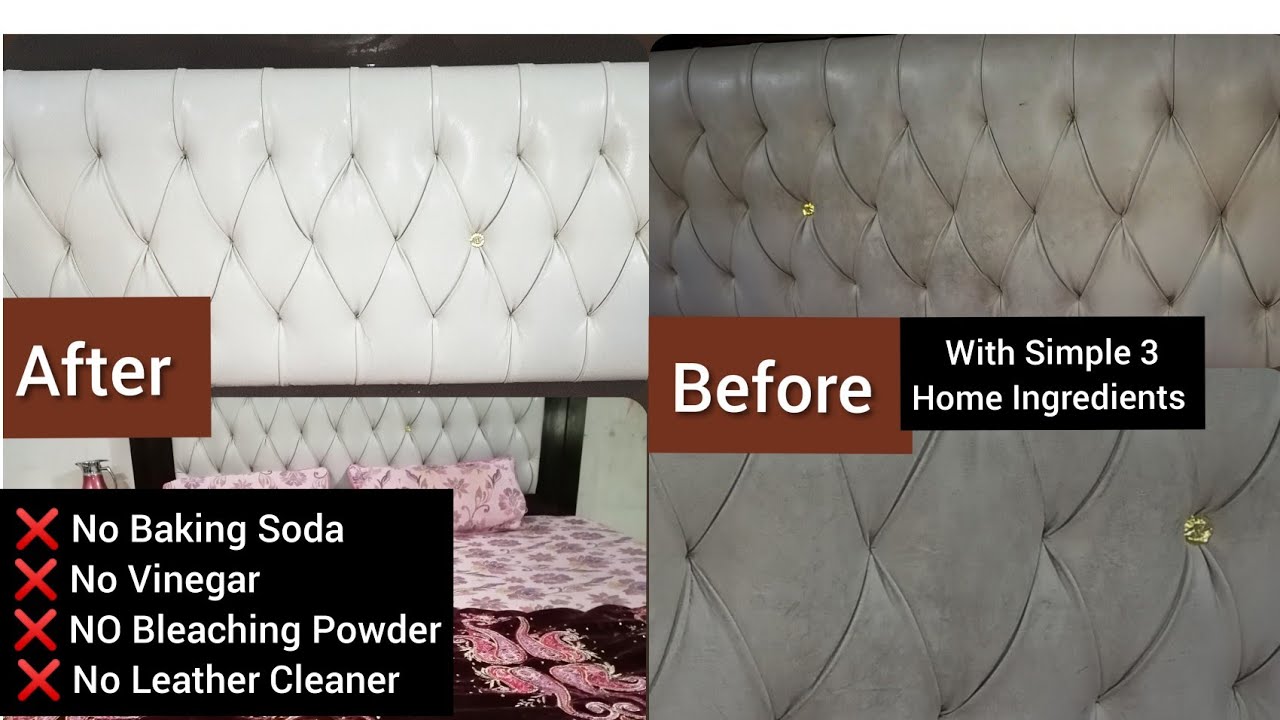 How to Clean Dirty Leather Clean White Leather Bedback at home DIY